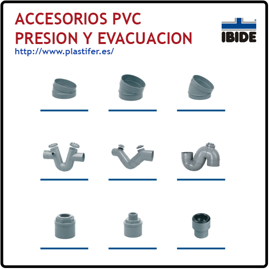 Accesorios PVC presion y evacuacion